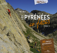 LES PYRENEES EN FACE TOME 2