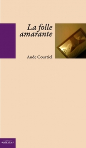 La folle amarante