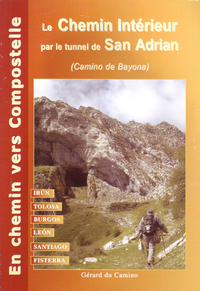 Le Chemin Intérieur et le Camino Francés jusqu'à Fisterra