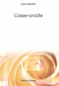 CASSE-CROUTE