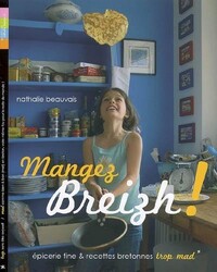 Mangez breizh ! - épicerie fine & recettes bretonnes trop mad