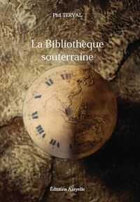 LA BIBLIOTHEQUE SOUTERRAINE