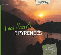 Lacs secrets des Pyrénées