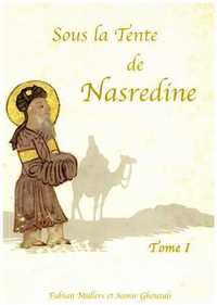 Sous la tente de Nasredine (T01)