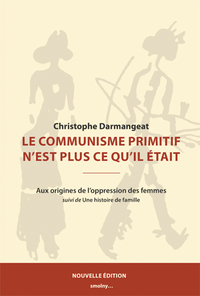 Le communisme primitif n'est plus ce qu'il était