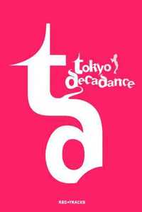 Tokyo Decadance