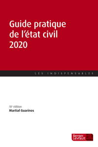 GUIDE PRATIQUE DE L'ETAT CIVIL 2020 (18E ED.)