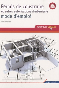 PERMIS DE CONSTRUIRE MODE D'EMPLOI