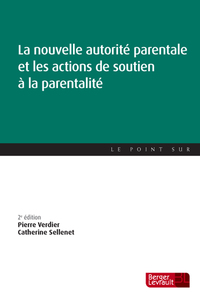 NOUVELLE AUTORITE PARENTALE 2E ED