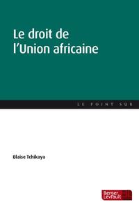 DROIT DE L UNION AFRICAINE