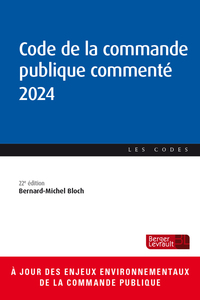 CODE DE LA COMMANDE PUBLIQUE COMMENTE 2024 (32E ED.)