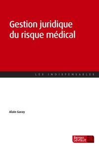 GESTION JURIDIQUE DU RISQUE MEDICAL