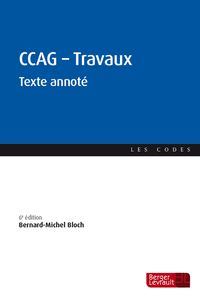 CCAG - TRAVAUX (6E ED.) - TEXTE ANNOTE