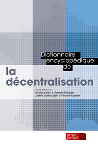 DICTIONNAIRE ENCYCLOPEDIQUE DE LA DECENTRALISATION