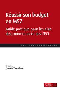 Réussir son budget en M57 (12e éd.)
