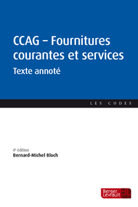 CCAG - FOURNITURES ET SERVICES COURANTS (4 ED.) - TEXTE ANNOTE