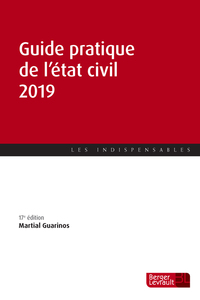 Guide pratique de l'état civil 2019 (17e éd.)