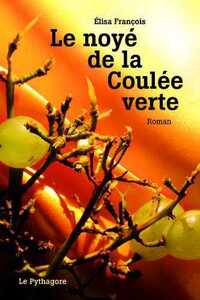 NOYE DE LA COULEE VERTE (LE)