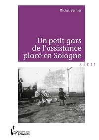 Un petit gars de l'assistance placé en Sologne