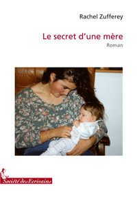 LE SECRET D UNE MERE