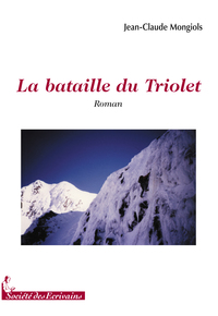 La bataille du Triolet - roman