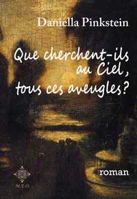 Que Cherchent-Ils Au Ciel, Tous Ces Aveugles?