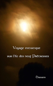 Voyage initiatique sur l'île des neuf prêtresses