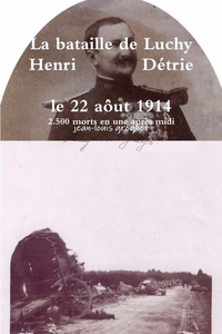 Le traquenard de Luchy le 22 aôut 1914