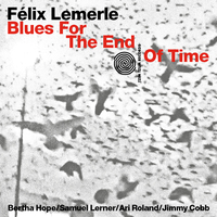 BLUES FOR THE END OF TIME - AUDIO