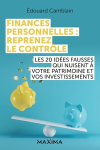 Finances personnelles : reprenez le contrôle