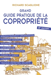 GRAND GUIDE PRATIQUE DE LA COPROPRIETE - 4E ED.