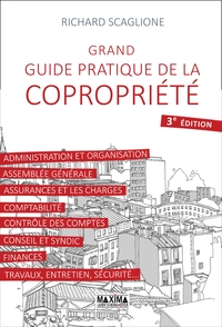 GRAND GUIDE PRATIQUE DE LA COPROPRIETE - 3E ED.