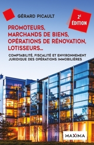 PROMOTEURS, MARCHANDS DE BIENS, OPERATIONS DE RENOVATION - 2E ED.