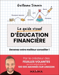 LE GUIDE VISUEL D'EDUCATION FINANCIERE - DEVENEZ VOTRE MEILLEUR CONSEILLER !