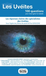 LES UVEITES - 100 QUESTIONS POUR MIEUX GERER LA MALADIE