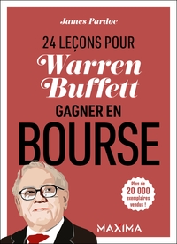 WARREN BUFFET : 24 LECONS POUR GAGNER EN BOURSE - 2E ED.