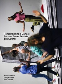 YVONNE RAINER: REMEMBERING A DANCE /ANGLAIS
