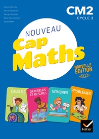Cap Maths CM2, Livre de l'élève Nombres, Calculs, Mesures + Dico-Maths + Cahier de géométrie