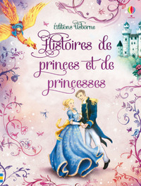 Histoires illustrées de Princes et Princesses