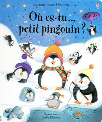 OU ES-TU... PETIT PINGOUIN ? - AVEC RABATS