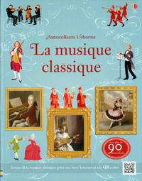 La musique classique - Documentaires autocollantsUsborne