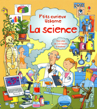 LA SCIENCE - P'TITS CURIEUX USBORNE