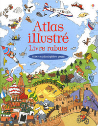 Atlas illustré - Livre rabats - Avec un planisphère géant