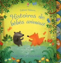 Histoires du soir pour les tout-petits : Histoires de bébés animaux