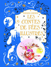 Les contes de fées illustrés (ed. toilée)