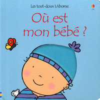 Où est mon bébé ? - Garçon - Les tout-doux Usborne