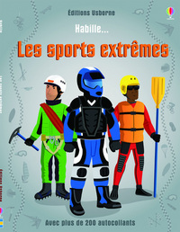 Habille... Les sports extrêmes