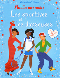 J'habille mes amies - Les sportives et les danseuses -volume combiné- Autocollants Usborne