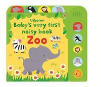 Baby's very first noisy book Zoo