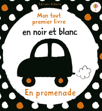 EN PROMENADE - MON TOUT PREMIER LIVRE EN NOIR ET BLANC